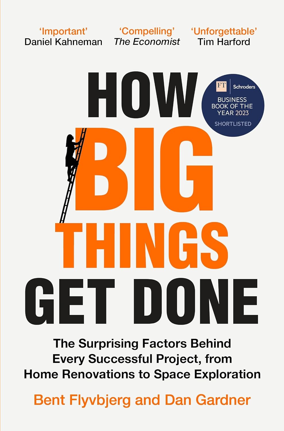 capítulo por capítulo baixar How Big Things Get Done: The Surprising Factors Behind Every Successful Project, from Home Renovations to Space Exploration