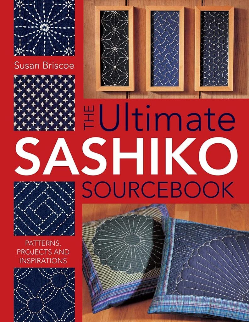The Ultimate Sashiko Sourcebook 20th Anniversary Limited Edition: Patterns, Projects and Inspirations baixar livro de graça
