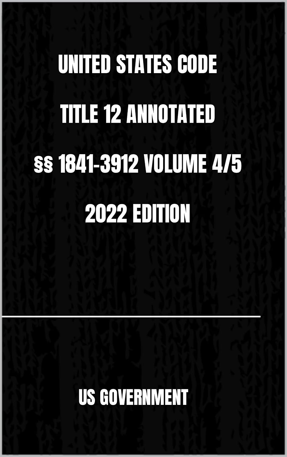 ler totalmente UNITED STATES CODE TITLE 12 ANNOTATED §§ 1841-3912 VOLUME 4/5 2022 EDITION (English Edition)