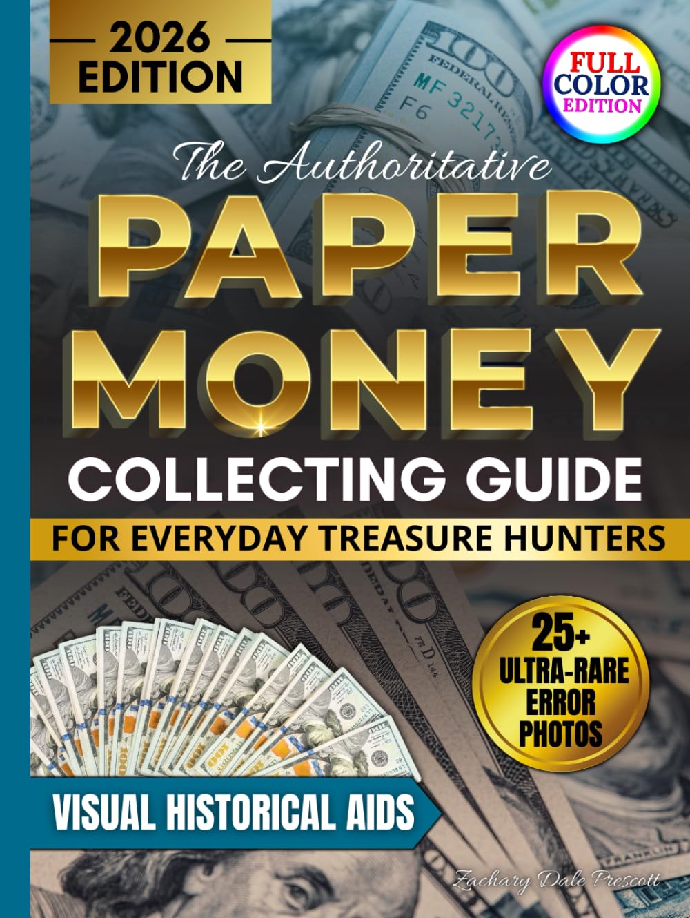 capítulo por capítulo baixar The Authoritative Paper Money Collecting Guide for Everyday Treasure Hunters: Visual Historical Aids to Spot High-Value Errors, Authenticate Rare Bills and Build a Up-to-Date Profitable Collection
