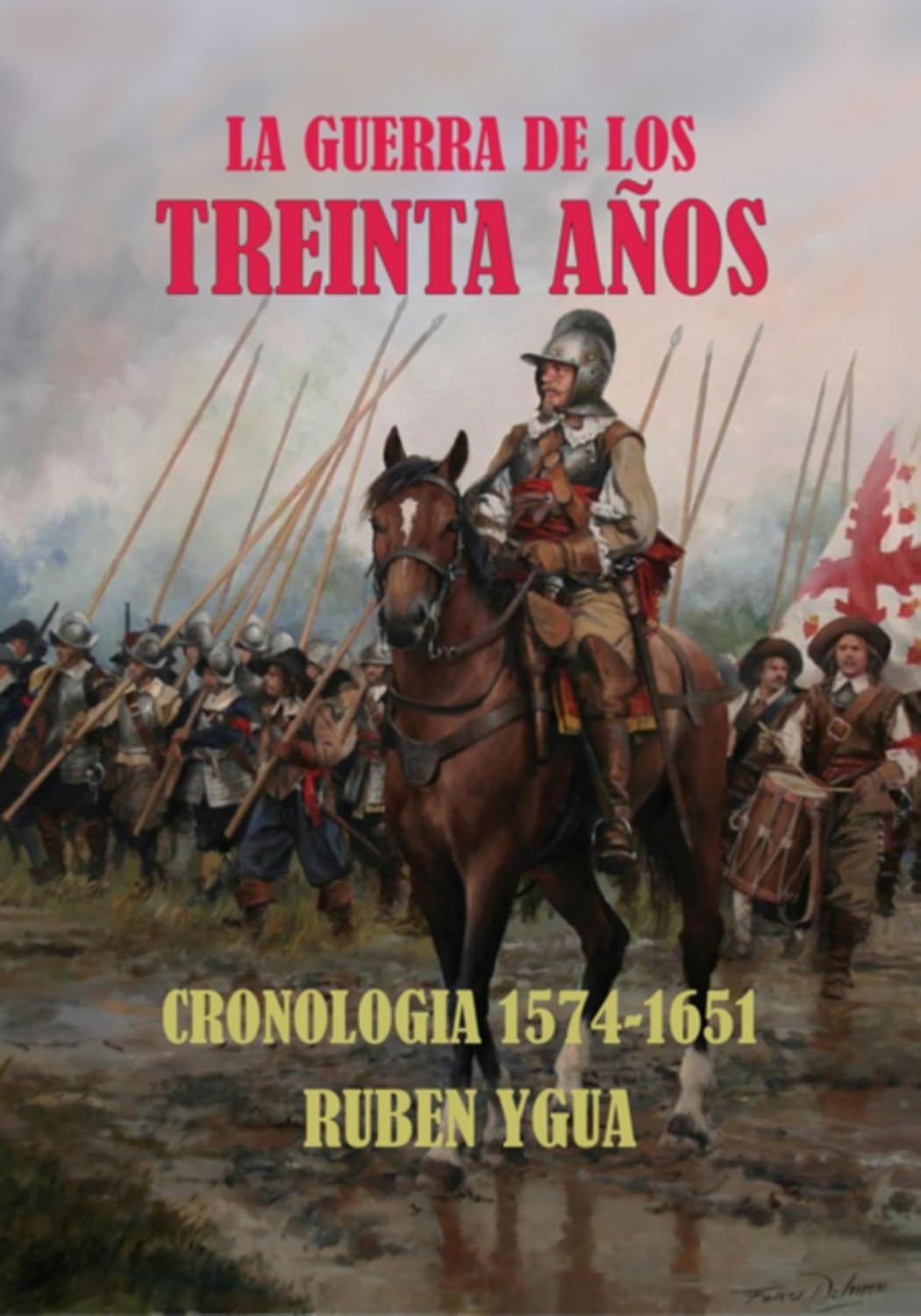 La Guerra De Los Treinta Años (Spanish Edition) baixar livro de graça