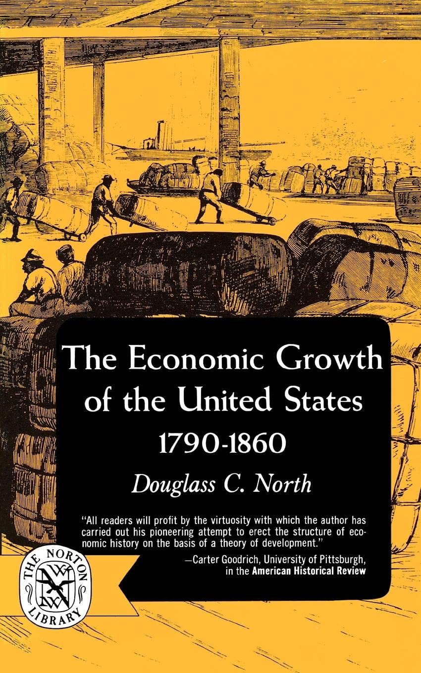 The Economic Growth of the United States: 1790-1860 baixar livro de graça