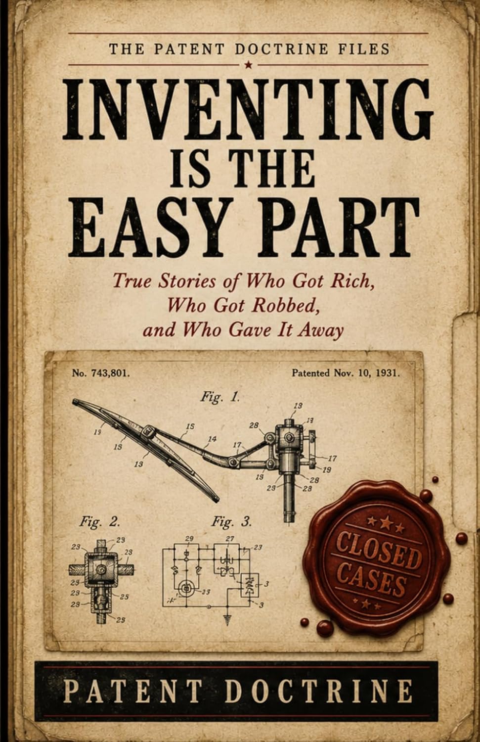 capítulo por capítulo baixar Inventing Is the Easy Part: True Stories of Who Got Rich, Who Got Robbed, and Who Gave It Away