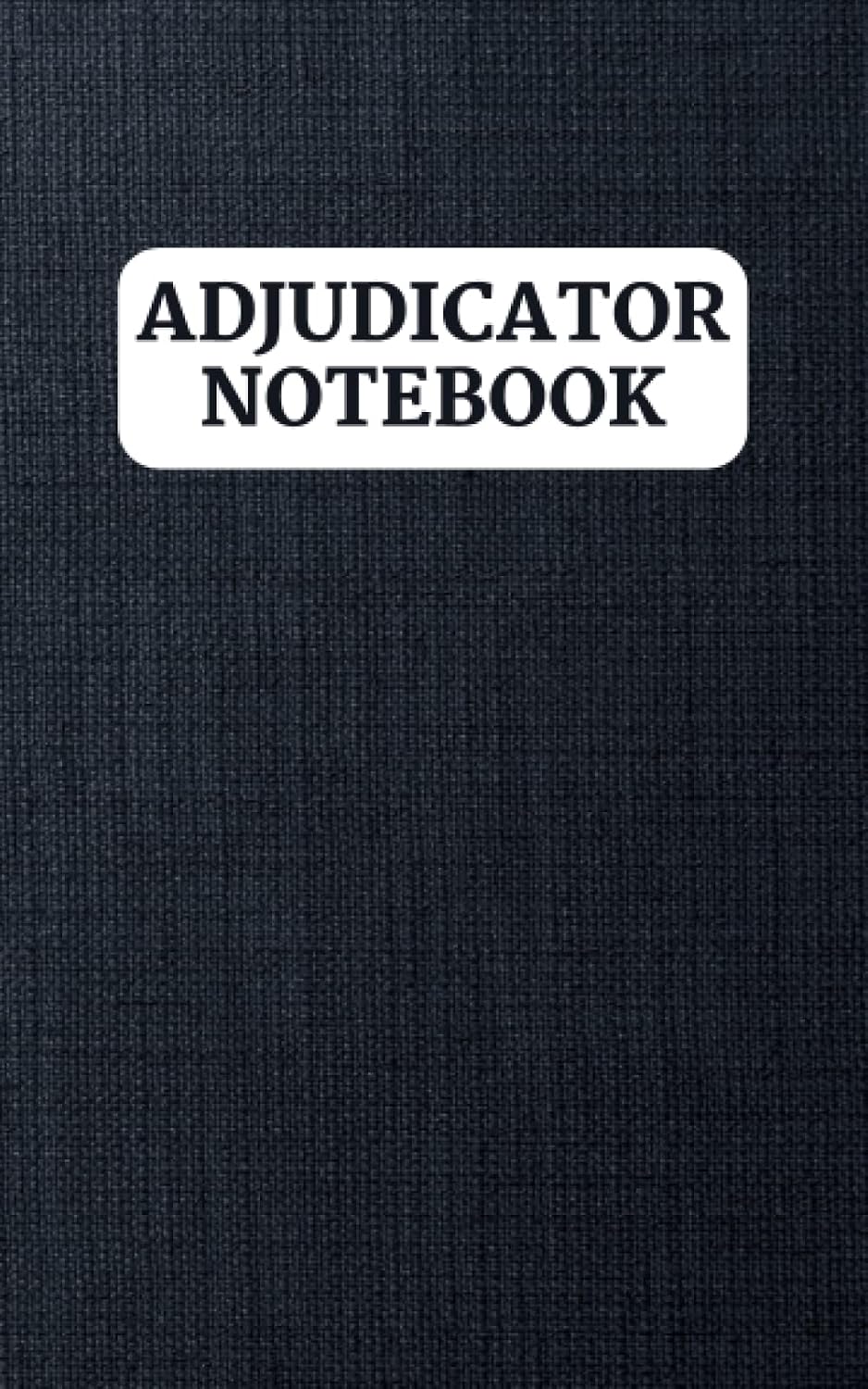 ler totalmente Adjudicator Notebook. Size 5x8, 120 Lined Pages
