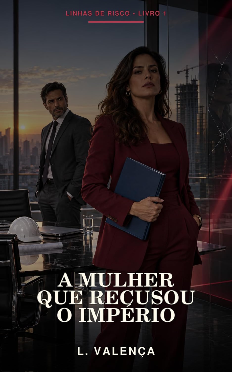 ler totalmente A Mulher que Recusou o Império (Linhas de Risco Livro 1)