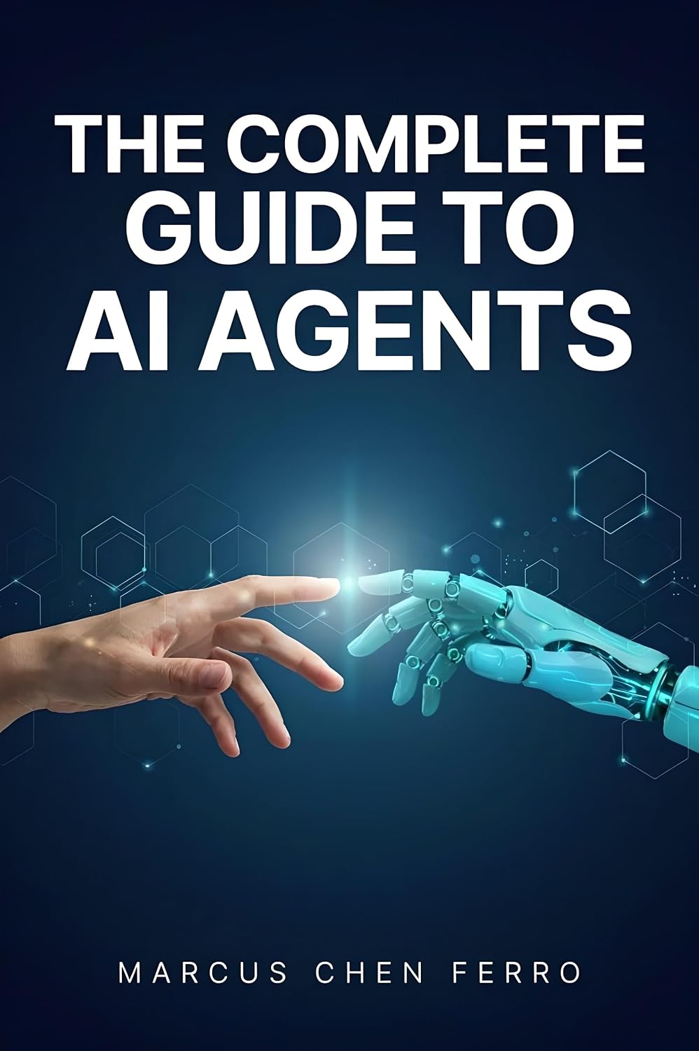 The Complete Guide to AI Agents: The Skills That Will Matter in the Age of AI (The Practical AI Library Book 611) (English Edition) baixar o livro de graça