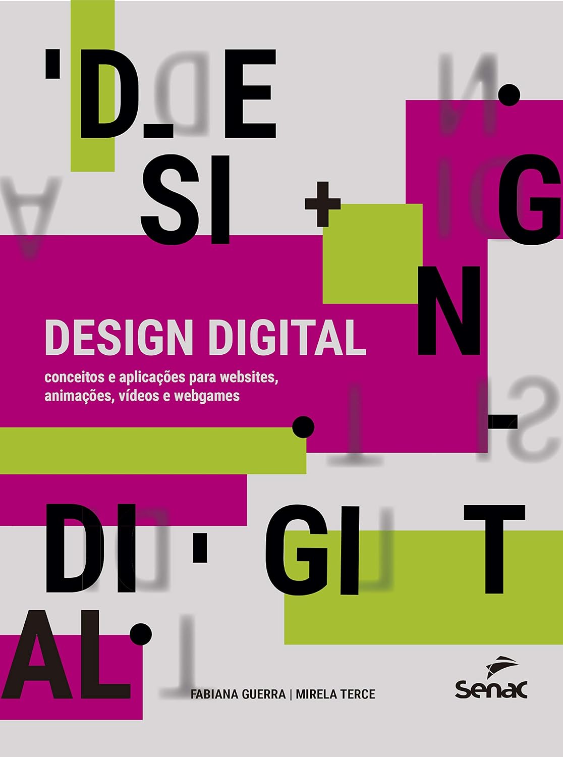 Design digital: conceitos e aplicações para websites, animações, vídeos e webgames