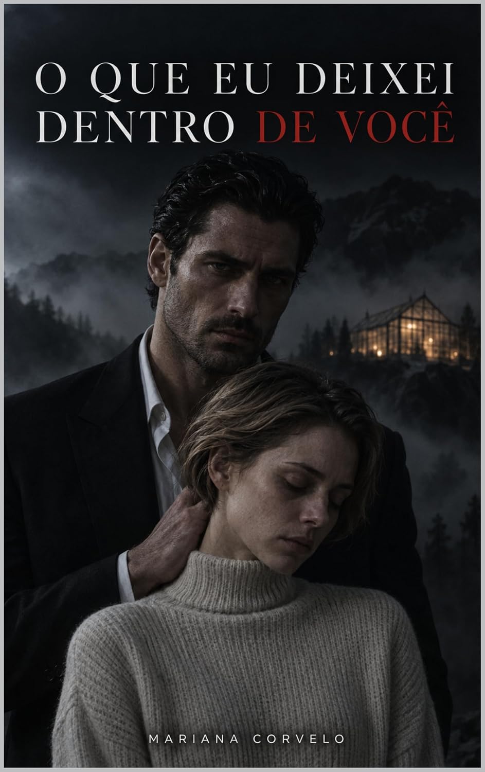 ler totalmente O Que Eu Deixei Dentro de Você: Um Dark Romance de Máfia, Casamento Forçado e Obsessão