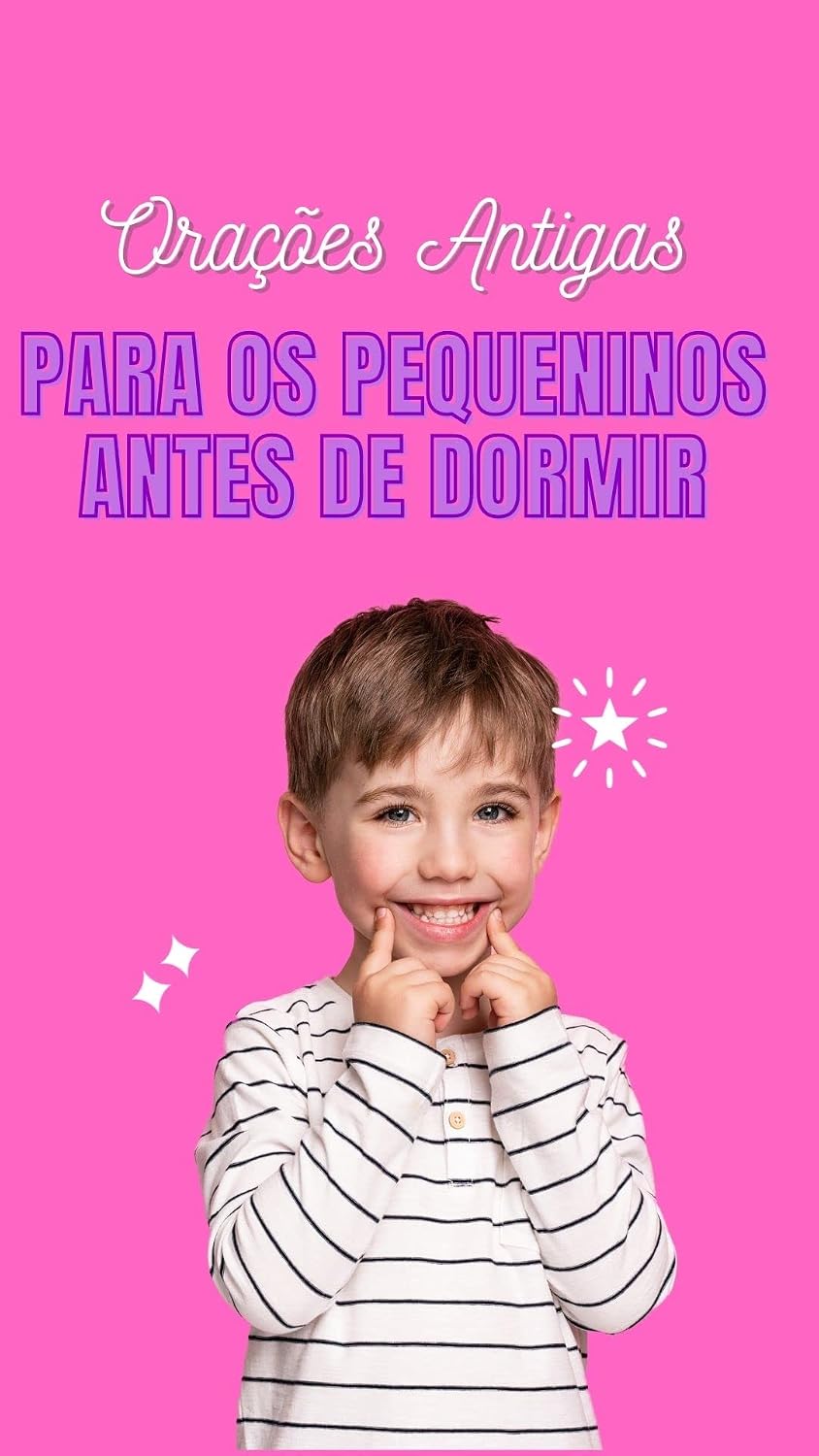ler totalmente Orações Antigas para os pequeninos antes de dormir