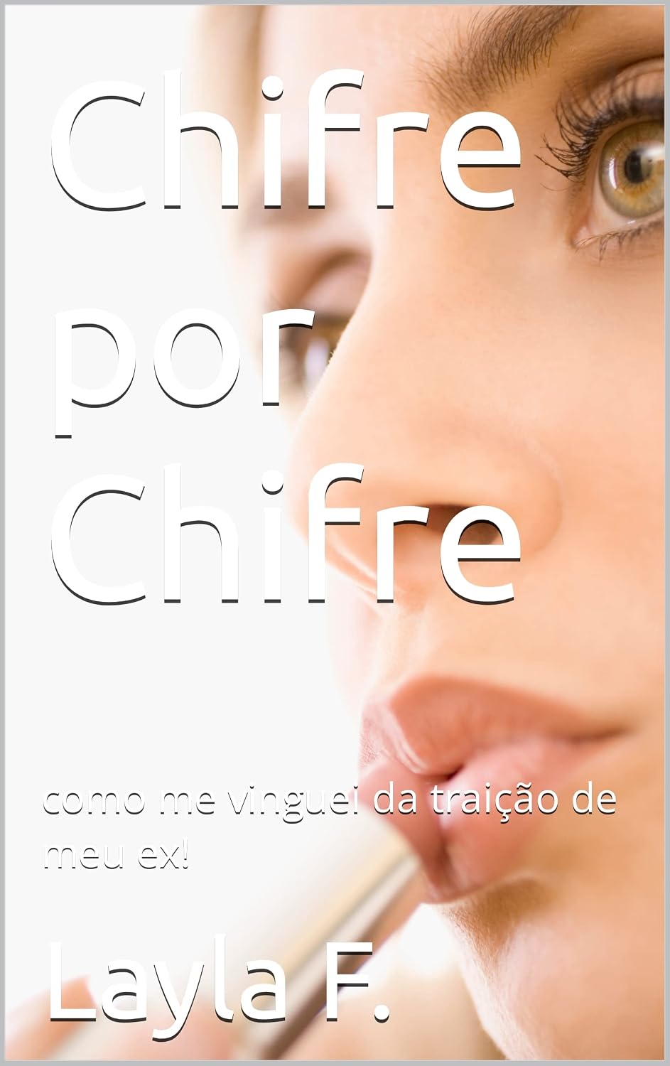 capítulo por capítulo baixar Chifre por Chifre: como me vinguei da traição de meu ex!