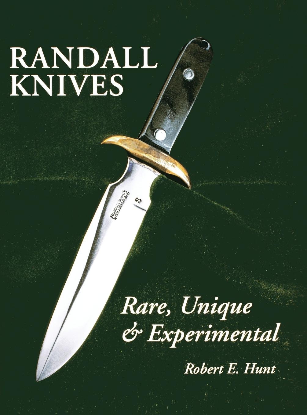 ler totalmente Randall Knives: Rare, Unique, & Experimental (Randall Made Knives Book 3) (English Edition)