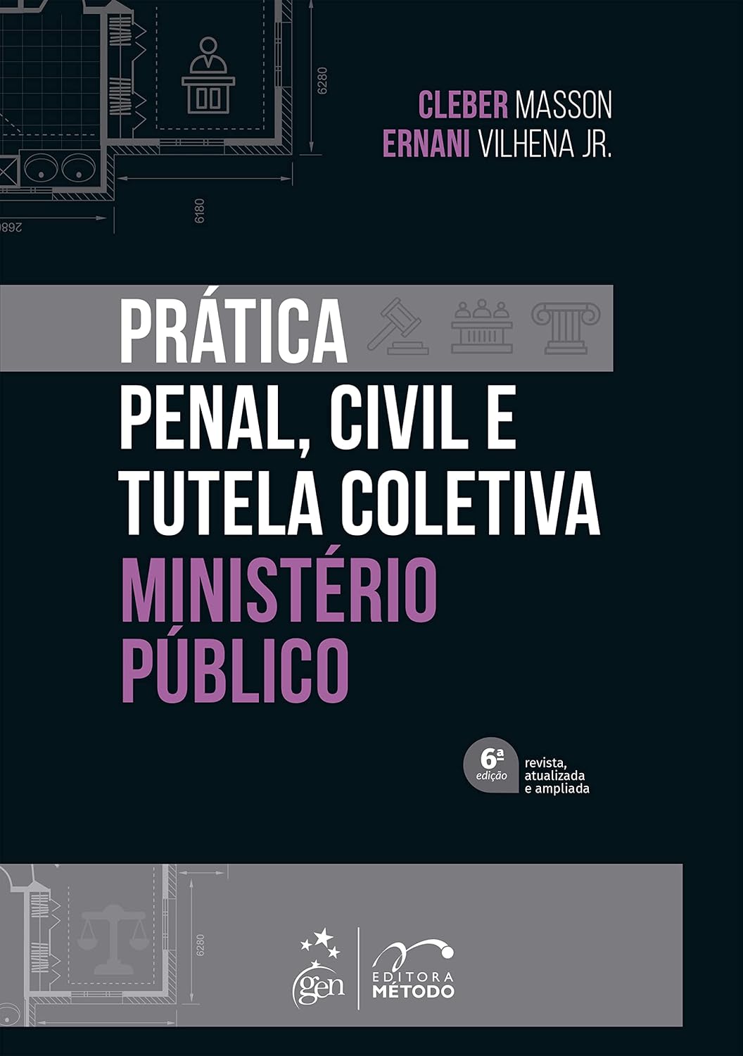 Prática Penal, Civil e Tutela Coletiva - Ministério Público - 6ª Edição 2022 baixar o livro de graça