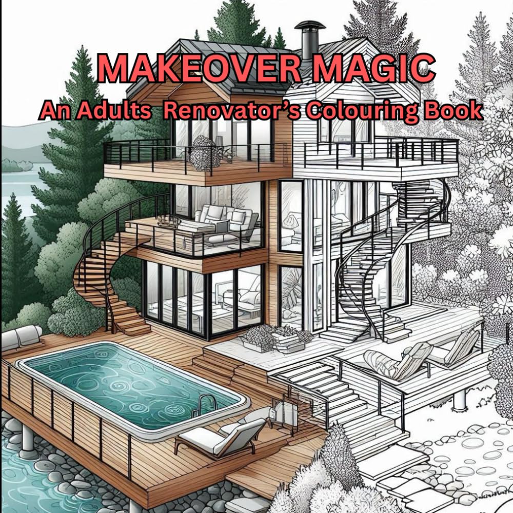 ler totalmente Makeover Magic: A Renovator’s Coloring Book: Create Your Dream Renovation One Page at a Time