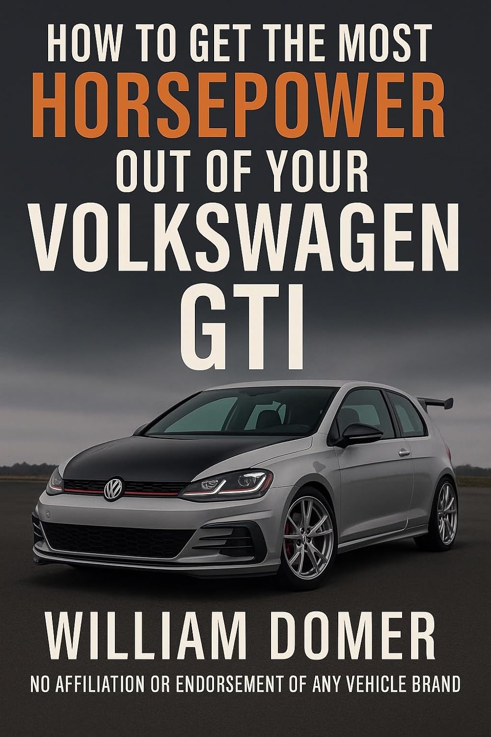 ler totalmente How to get the most horsepower out of your Volkswagen gti (How to get the most horsepower out of your vehicle) (English Edition)