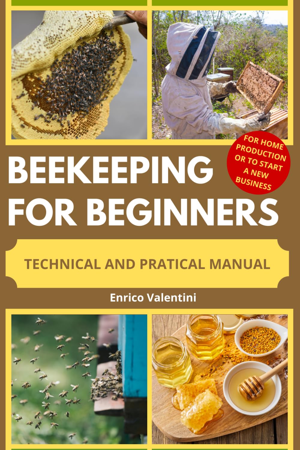 capítulo por capítulo baixar BEEKEEPING FOR BEGINNERS: The Complete Practical Guide to Raising Healthy Bees, Building Your First Hive, Harvesting Natural Honey, and Starting a Successful Backyard Apiary