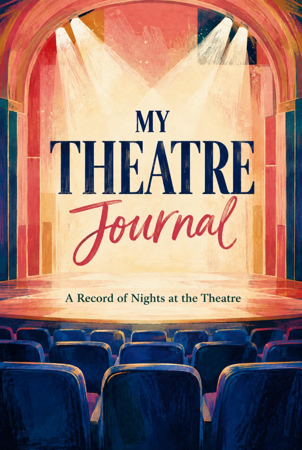 My Theatre Journal: Spotlight Edition baixar o livro de graça
