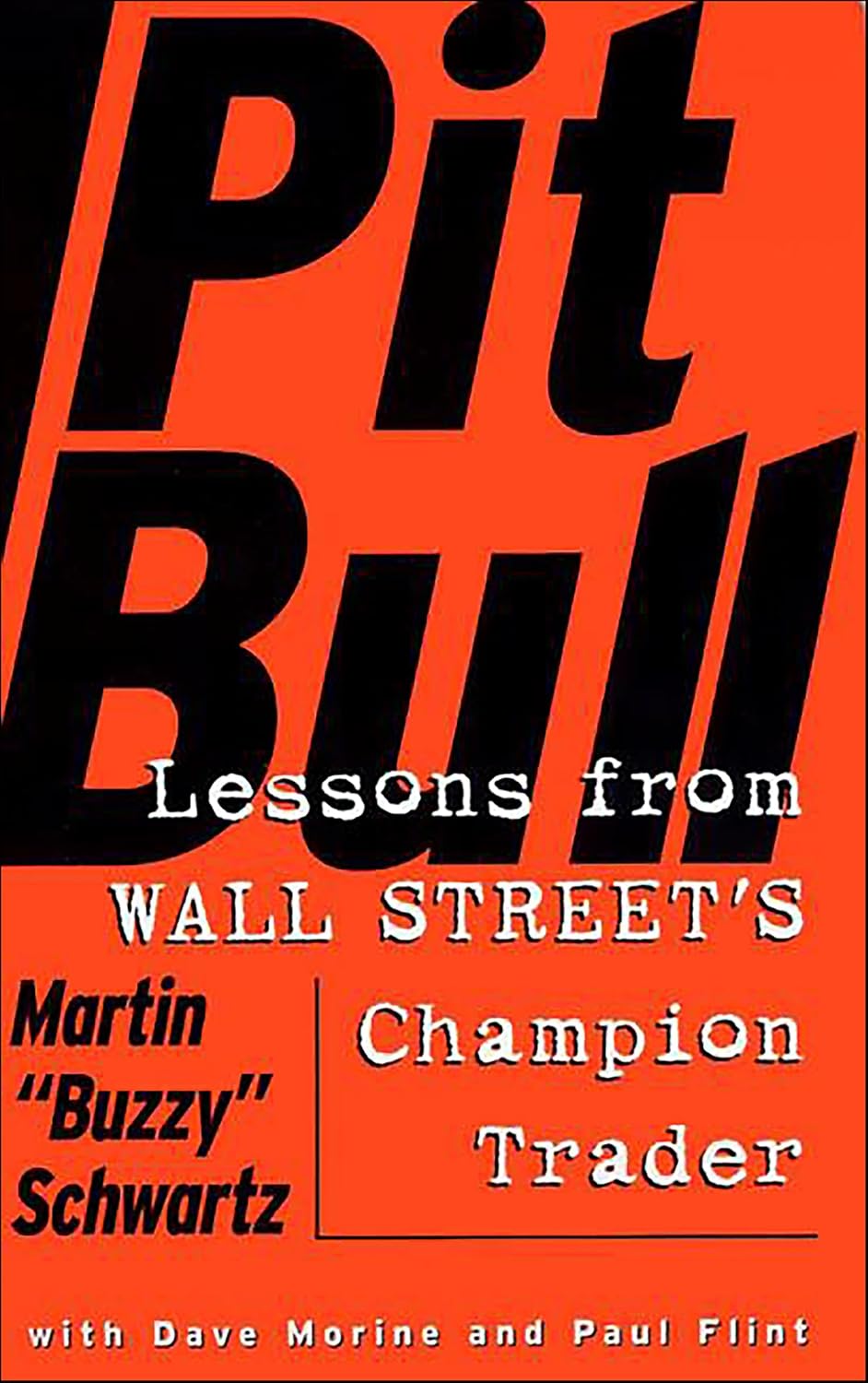 Pit Bull: Lessons from Wall Street's Champion Trader (English Edition)