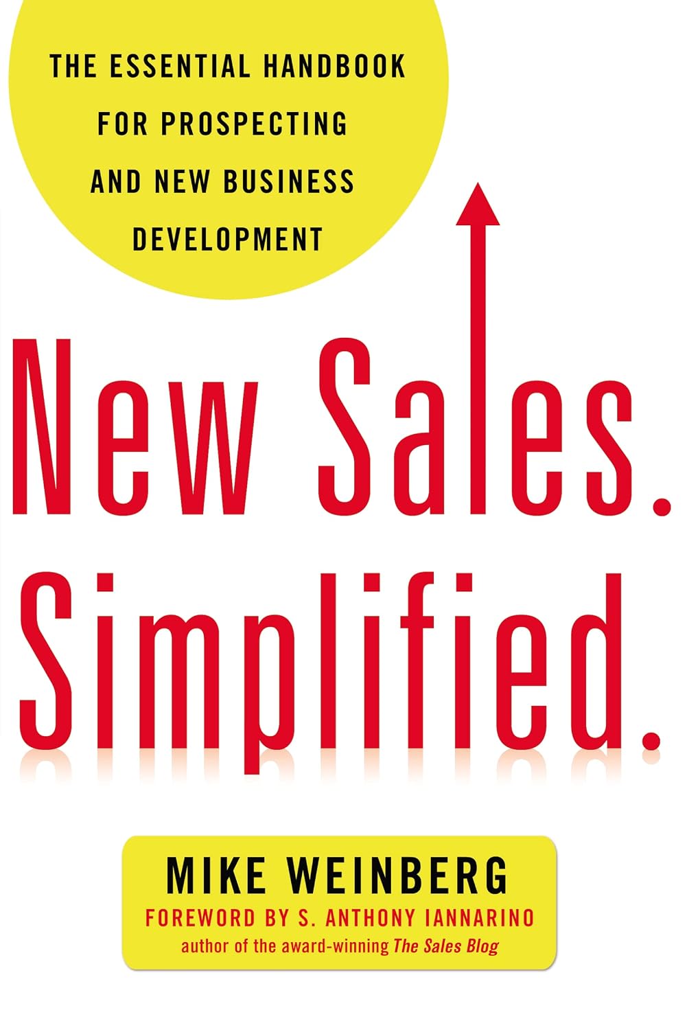 ler totalmente New Sales. Simplified.: The Essential Handbook for Prospecting and New Business Development