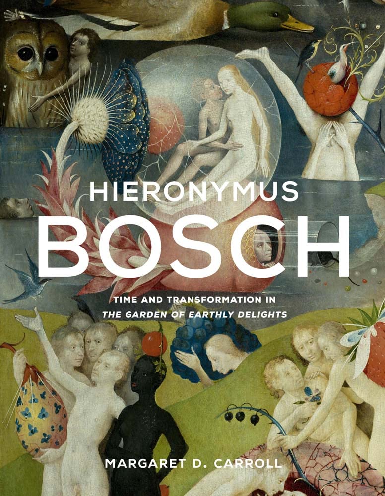 Hieronymus Bosch: Time and Transformation in the Garden of Earthly Delights baixar o livro de graça