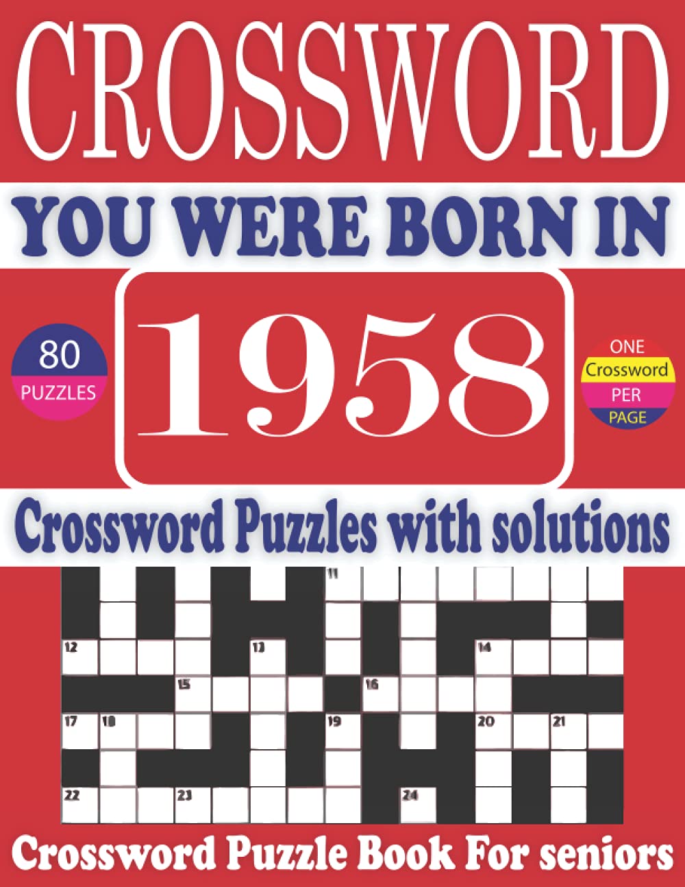 ler totalmente You Were Born in 1958: Crossword Puzzle Book: Large Print Book for Seniors And Adults & Perfect Entertaining and Fun Crossword Puzzle Book for All With Solutions Of Puzzles