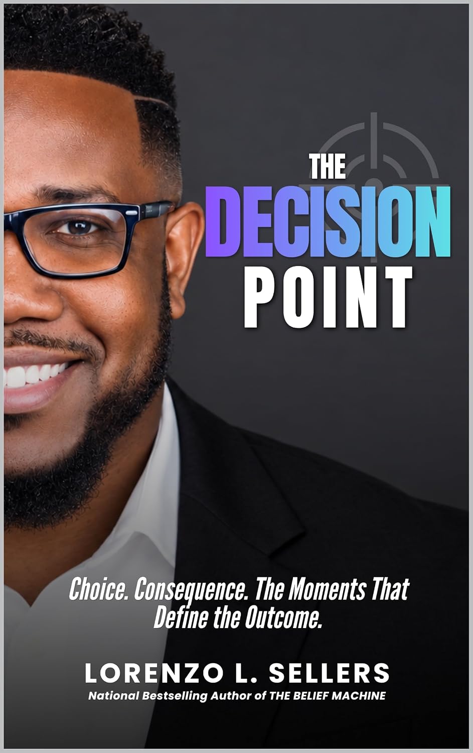 ler totalmente The Decision Point: Choice. Consequence. The Moments That Define the Outcome. (English Edition)