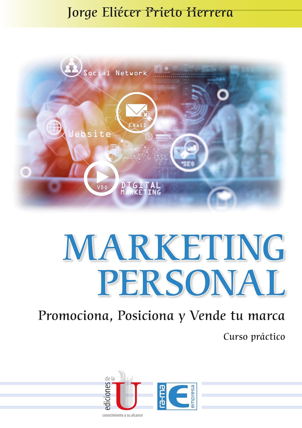 Marketing Personal. Promociona, Posiciona y Vende tu marca (Spanish Edition) baixar o livro de graça