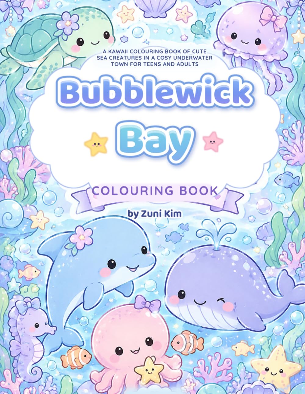 ler totalmente Bubblewick Bay: A Kawaii Colouring Book of Cute Sea Creatures in a Cosy Underwater Town for Teens and Adults