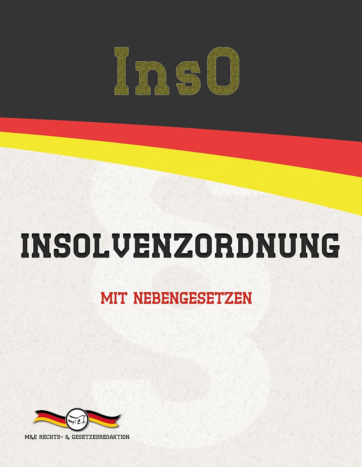 ler totalmente InsO - Insolvenzordnung: Mit Nebengesetzen (German Edition)