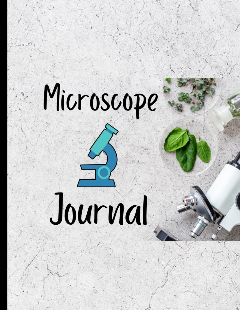 Microscope Journal: 120 pages for Documenting Microscopic Discoveries- Black & White: Microscope Lab Notebook to Document Your Scientific Observations baixar o livro de graça