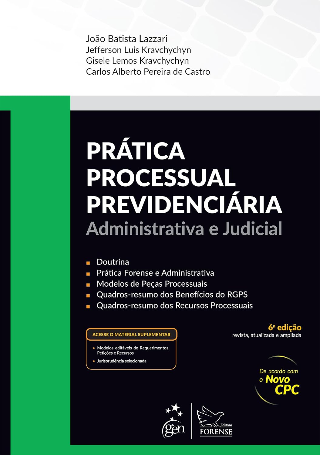 Prática Processual Previdenciária. Administrativa e Judicial baixar o livro de graça