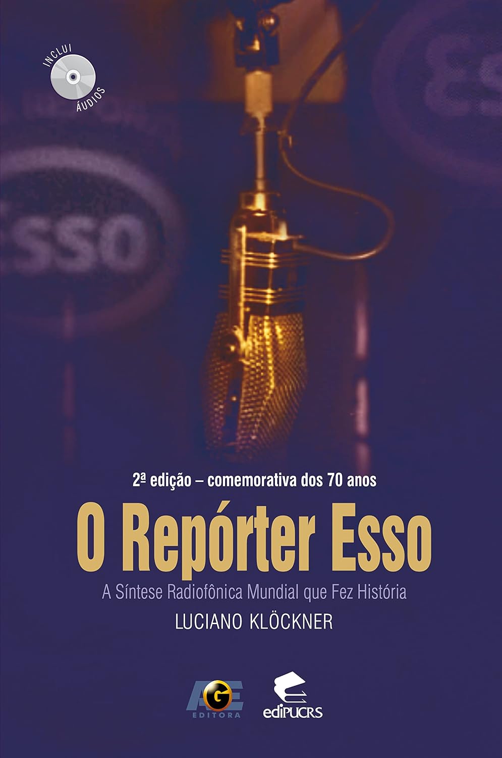 O Repórter Esso: a Síntese Radiofônica Mundial que fez História baixar o livro de graça