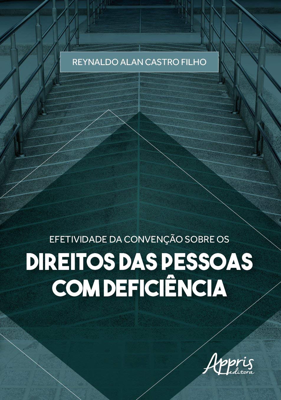 Efetividade da convenção sobre os direitos das pessoas com deficiência