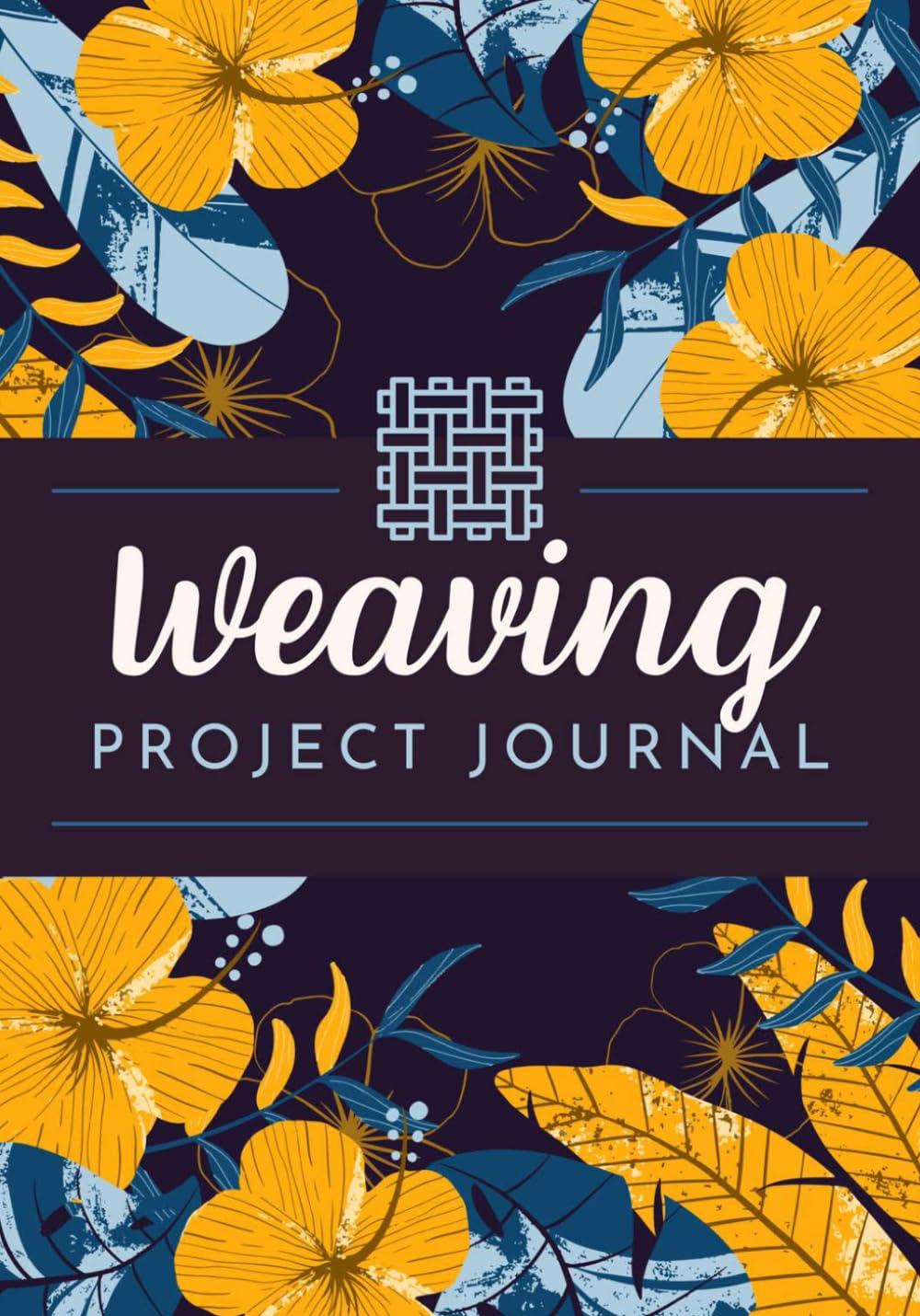 ler totalmente Weaving Project Journal: A Logbook to Record Project Information, Threads Used, Measurements & Other Notes | Handweaving Organizer Notebook for Weavers, Loom Operators & Hobbyists