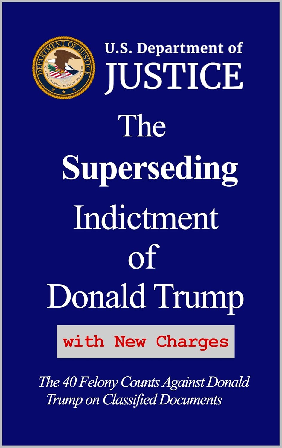 ler totalmente The Superseding Indictment of Donald Trump with New Charges (The Cases Against Donald Trump Book 2) (English Edition)