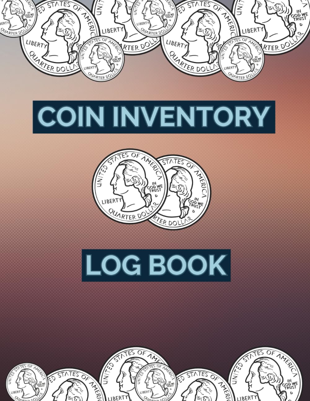 Coin Inventory Log Book: Coin Collection Notebook to Record and Keep Track of Your Coin Collection for Men and Women. baixar o livro de graça