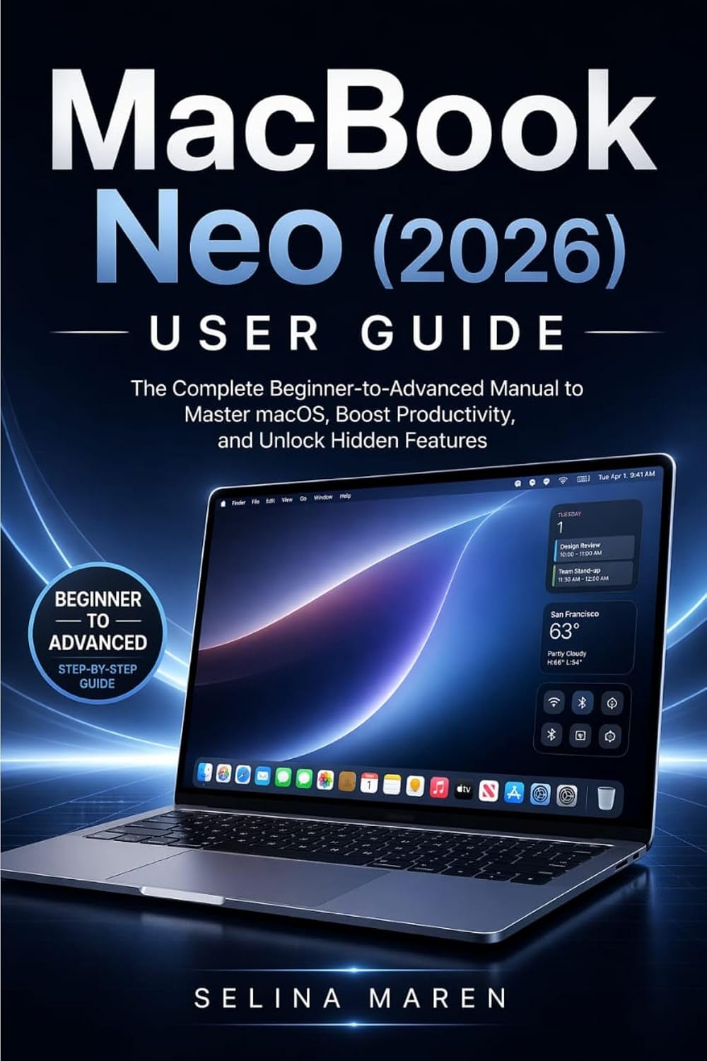 ler totalmente MacBook Neo (2026) User Guide: The Complete Beginner-to-Advanced Manual to Master macOS, Boost Productivity, and Unlock Hidden Features (The Ultimate Laptop Owner's Guide Series 6) (English Edition)