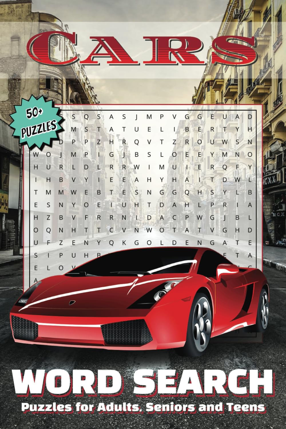 ler totalmente Cars Word Search Puzzle Book: Easy to Read Word Searches about Cars, Engines, Racing and More | 6 x 9 Inches | 50+ Word Puzzles on 110 Pages | Perfect Gift for Vacation, Holidays or Free Time