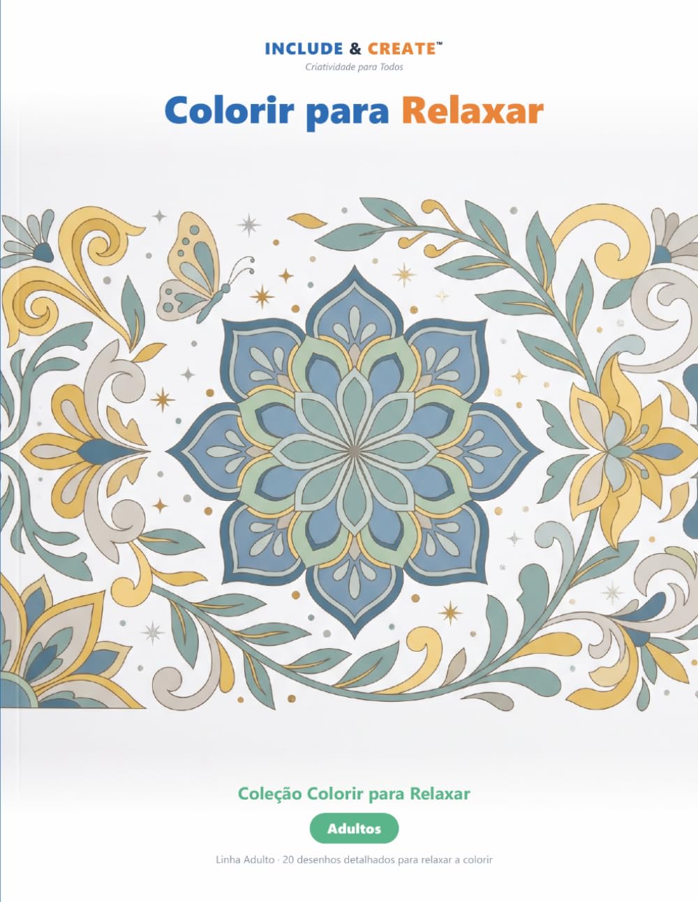 Colorir para Relaxar: 20 desenhos para colorir e relaxar — livro de colorir para adultos (Portuguese Edition) baixar o livro de graça
