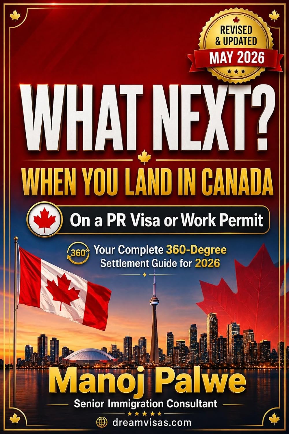 ler totalmente What Next? When You Land in Canada On a PR Visa or Work Permit: Your Complete 360-Degree Settlement Guide for 2026 (SERIES 1 CANADA IMMIGRATION MASTERCLASS... Making Canada Your Home.) (English Edition)