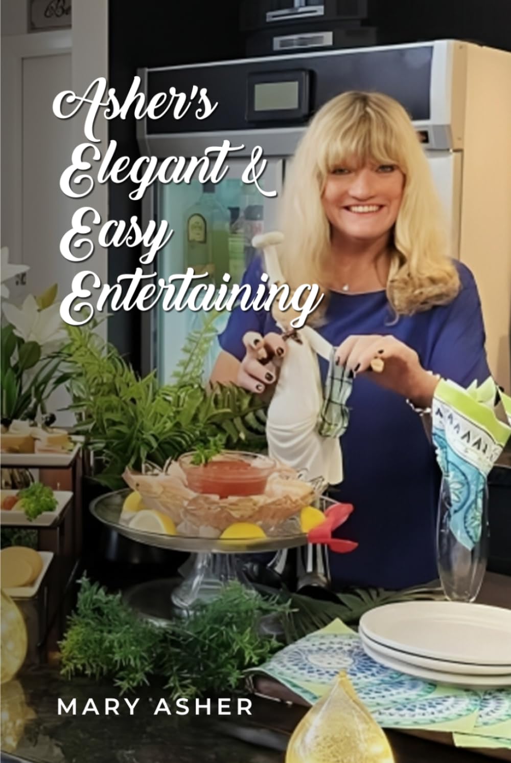 capítulo por capítulo baixar Asher’s Elegant & Easy Entertaining