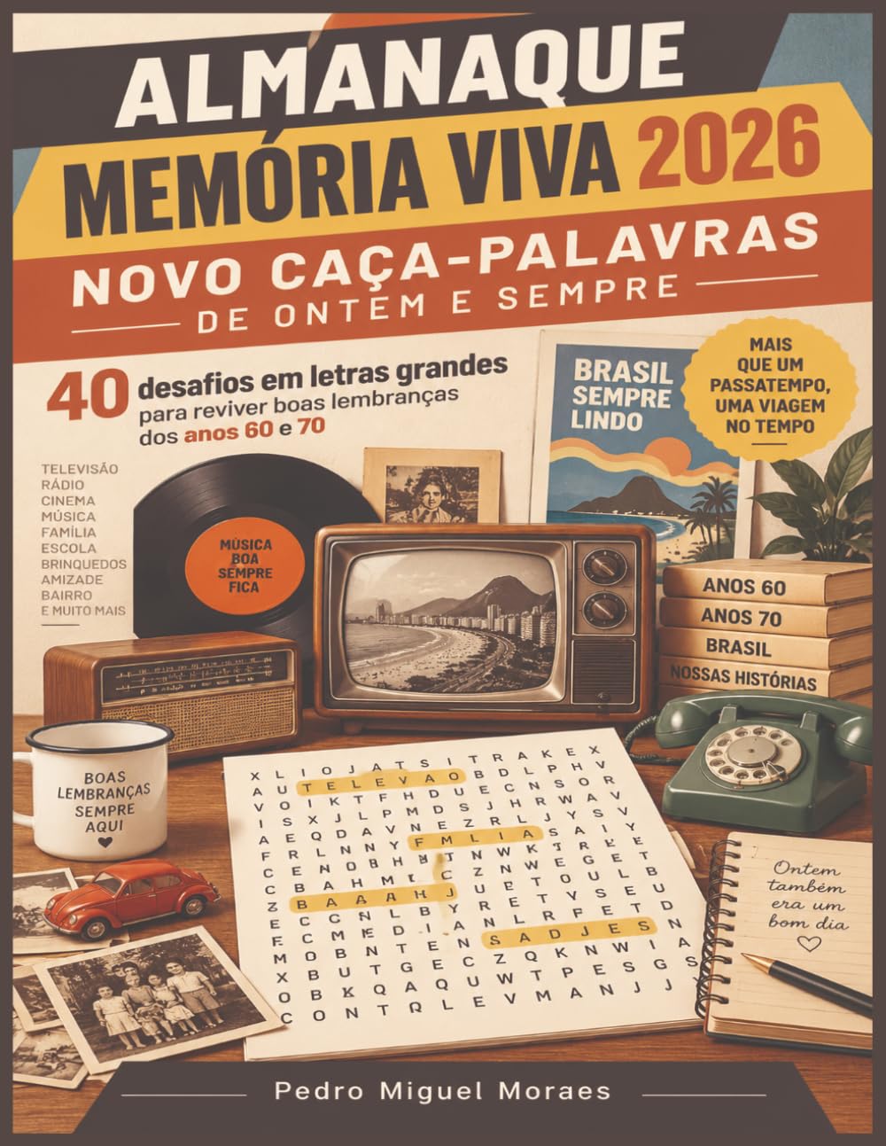 Almanaque Memórias Vivas: Novo Caça- Palavras 2026 de ontem hoje e sempre! (Portuguese Edition) baixar o livro de graça