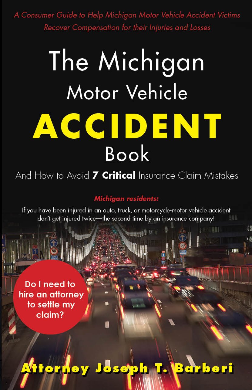 The Michigan Motor Vehicle Accident Book: And How to Avoid 7 Critical Insurance Claim Mistakes (English Edition) baixar livro de graça