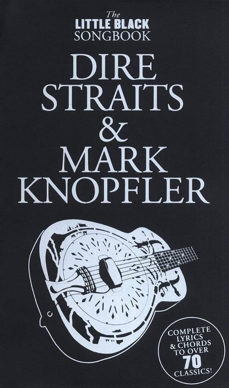 The Little Black Songbook: Dire Straits M.Knopfler baixar livro de graça