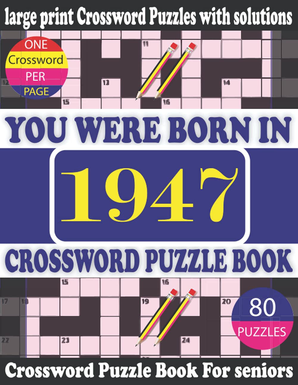 capítulo por capítulo baixar You Were Born in 1947: Crossword Puzzle Book: Crossword Games for Puzzle Fans & Exciting Crossword Puzzle Book for Adults With Solution