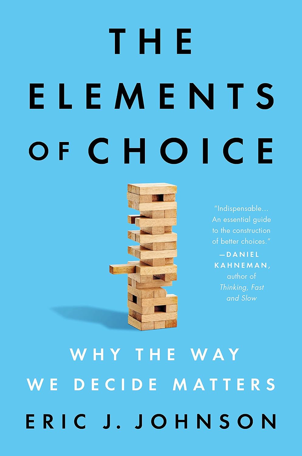 The Elements of Choice: Why the Way We Decide Matters (English Edition) baixar o livro de graça