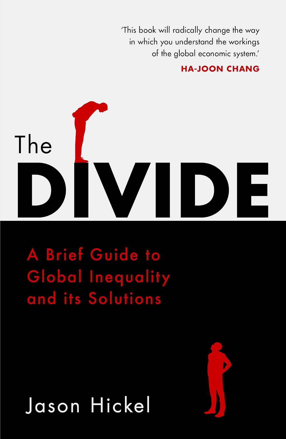 The Divide: A Brief Guide to Global Inequality and its Solutions (English Edition) baixar o livro de graça