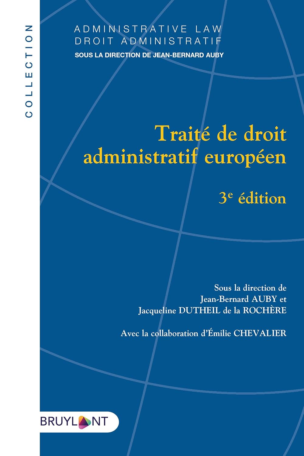 Traité de droit administratif européen: TRAITE DROIT ADMINISTRATIF EUR (Droit administratif / Administrative law) (French Edition) baixar o livro de graça