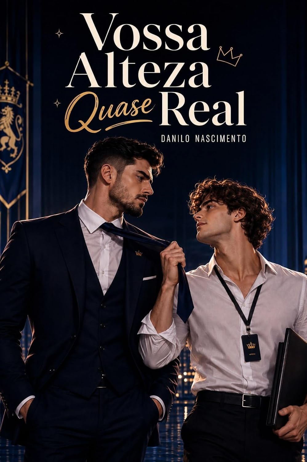 VOSSA ALTEZA, QUASE REAL baixar o livro de graça