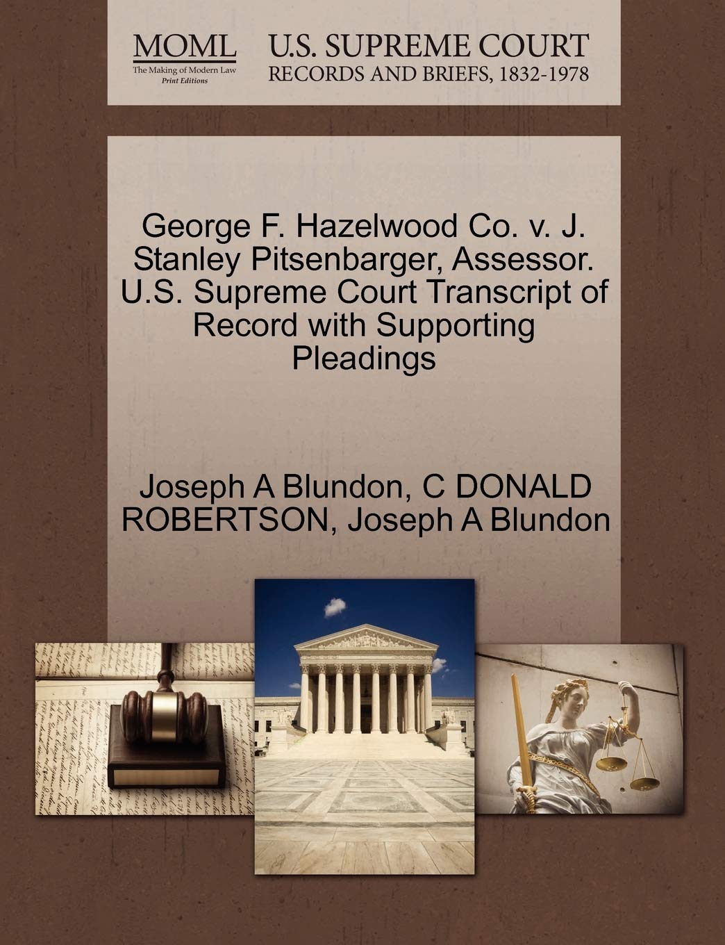 George F. Hazelwood Co. V. J. Stanley Pitsenbarger, Assessor. U.S. Supreme Court Transcript of Record with Supporting Pleadings baixar livro de graça