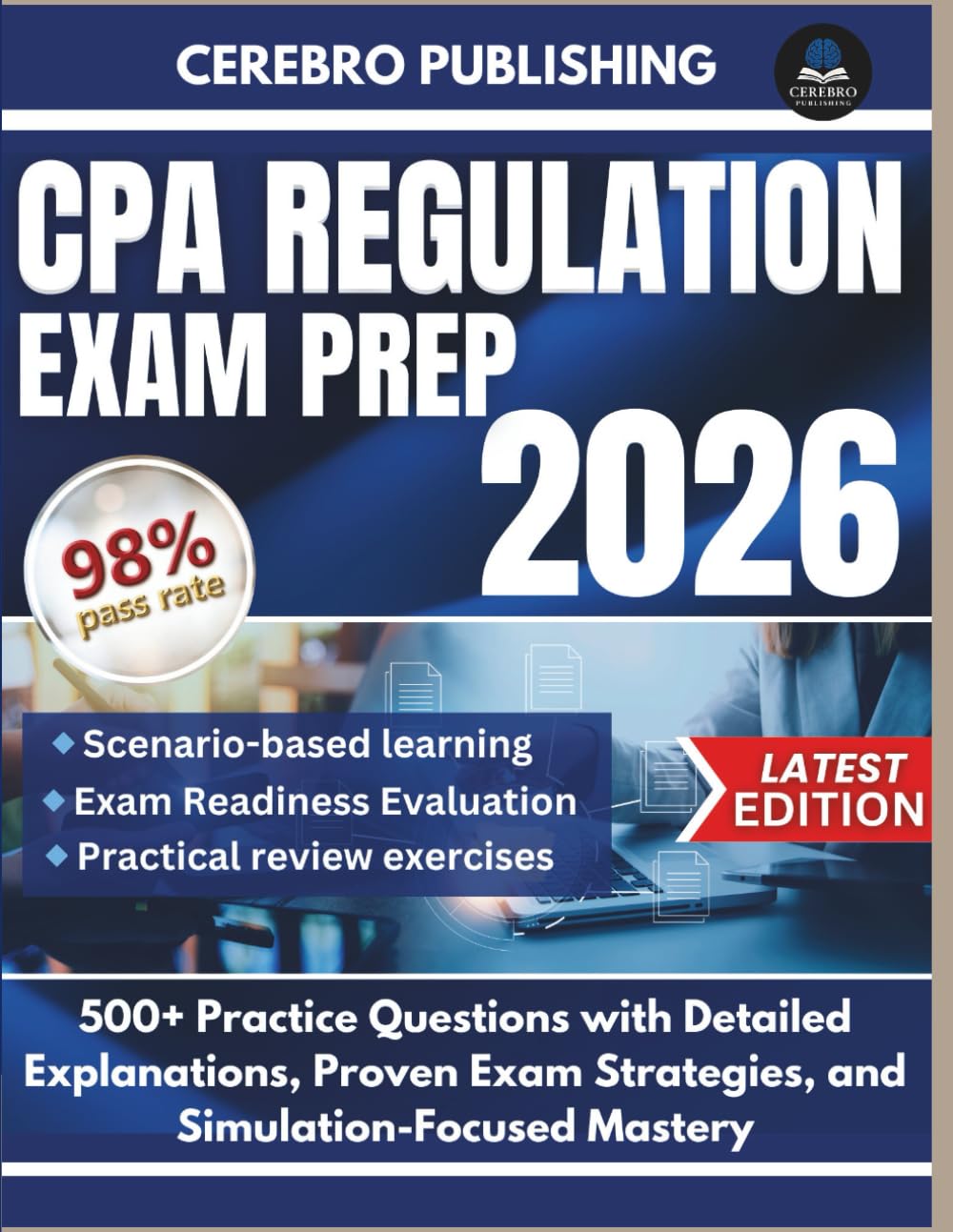 CPA REGULATION EXAM PREP 2026: 500+ Practice Questions with Detailed Explanations, Proven Exam Strategies, and Simulation-Focused Mastery (CPA EXAM SUCCESS) baixar livro de graça